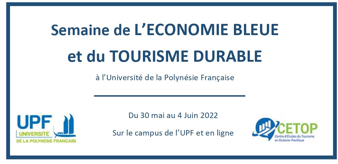 SEMAINE DE L’ECONOMIE BLEUE ET DU TOURISME DURABLE 2022 / BLUE ECONOMY AND SUSTAINABLE TOURISM WEEK 2022 